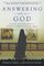 Answering Only to God : Faith and Freedom in Twenty-First-Century Iran