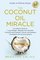 The Coconut Oil Miracle (5th Edition)