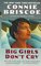 Big Girls Don't Cry (One World Fawcett Gold Medal Bk)