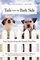 Tails from the Bark Side: True Stories from the Family Dog Files