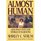 Almost Human : A Journey into the World of Baboons