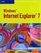 Windows Internet Explorer 7, Illustrated Essentials (Illustrated Series)