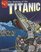 The Sinking Of The Titanic (Graphic History)