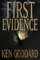 First Evidence (Colin Cellars, Bk 1)