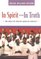 In Spirit and in Truth: The Music of African American Worship