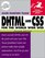 DHTML and CSS for the World Wide Web: Visual QuickStart Guide (2nd Edition)