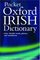The Pocket Oxford Irish Dictionary: Bearla-Gaeilge/Gaeilge-Bearla : English-Irish/Irish-English
