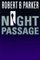 Night Passage  (Jesse Stone, Bk 1)