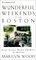 Frommer's Wonderful Weekends from Boston (Frommer's Wonderful Weekends)