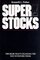 Super Stocks: The Book That's Changing the Way Investors Think
