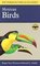 A Field Guide to Mexican Birds : Mexico, Guatemala, Belize, El Salvador (Peterson Field Guides(R))