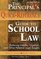 The Principal's Quick-Reference Guide to School Law: Reducing Liability, Litigation, and Other Potential Legal Tangles