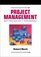 Project Management : Best Practices for IT Professionals