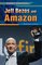 Jeff Bezos and Amazon (Internet Biographies (Rosen))