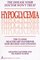Hypoglycemia: The Classic Healthcare Handbook