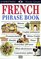 Eyewitness Travel Phrase Book: French