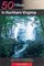 50 Hikes in Northern Virginia: Walks, Hikes, and Backpacks from the Alleghany Mountains to the Chesapeake Bay, Second Edition