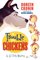 The Trouble With Chickens (J.J. Tully, Bk 1)