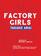 Factory Girls