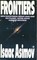 Frontiers: New Discoveries About Man and His Planet, Outer Space and the Universe