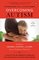 Overcoming Autism: Finding the Answers, Strategies, and Hope That Can Transform a Child's Life