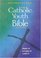 The Catholic Youth Bible: New American Bible Including the Revised Psalms and the Revised New Testament (Youth Resources)