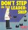 Don't Step in the Leadership: A Dilbert Book