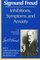 Inhibitions, Symptoms and Anxiety (Standard Edition of the Complete Psychological Works of Sigmund Freud)