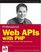 Professional Web APIs with PHP: eBay, Google, Paypal, Amazon, FedEx plus Web Feeds
