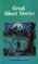 GREAT GHOST STORIES: Keeping His Promise; Caterpillars; The Squaw; The Hand; The