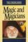 Magic and Magicians (The Unexplained)
