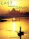 East Toward Dawn: A Woman's Solo Journey Around the World (Adventura Travel Series)