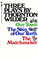 Three Plays by Thornton Wilder: Our Town / The Skin of Our Teeth / The Matchmaker