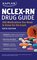 NCLEX-RN Drug Guide: 300 Medications You Need to Know for the Exam (Kaplan Nclex Rn Medications You Need to Know for the Exam)