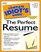 The Complete Idiot's Guide to the Perfect Resume, Second Edition (2nd Edition)