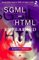 Sgml and Html Explained