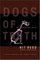 Dogs of Truth : New and Uncollected Stories