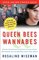 Queen Bees and Wannabes: Helping Your Daughter Survive Cliques, Gossip, Boyfriends, and the New Realities of Girl World