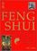 The Practical Encyclopedia of Feng Shui (Understanding The Ancient Arts Of Placement)