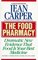 The Food Pharmacy : Dramatic New Evidence That Food Is Your Best Medicine