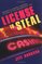 License To Steal: Nevada'S Gaming Control System In The Megaresort Age (Gambling Studies Series)