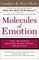 Molecules Of Emotion: The Science Behind Mind-Body Medicine