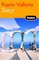 Fodor's Puerto Vallarta 2007: With Excursions to Guadalajara, San Blas, and Inland Mountain Towns (Fodor's Gold Guides)