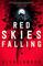 Red Skies Falling (The Skybound Saga, 2)