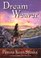 Dream Weaver (Norse / Mohawk, Bk 2)