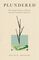 Plundered: The Tangled Roots of Racial and Environmental Injustice