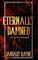 Eternally Damned: (Shallow Cove? Dimensions, #1) (Eternally Series)
