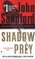 Shadow Prey (Lucas Davenport, Bk 2)