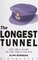 The Longest Tunnel: The True Story of the Great Escape