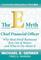 The E-Myth Chief Financial Officer: Why Most Small Businesses Run Out of Money and What to Do about It